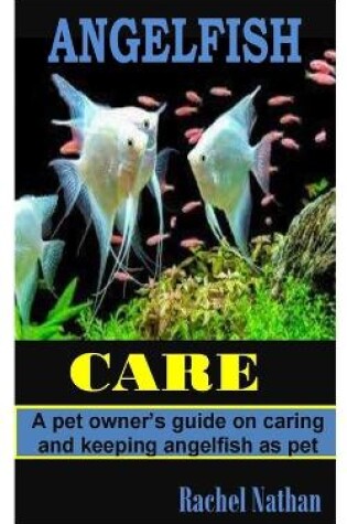 Cover of Angelfish Care
