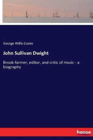 Cover of John Sullivan Dwight