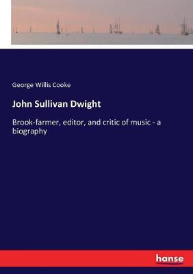 Book cover for John Sullivan Dwight