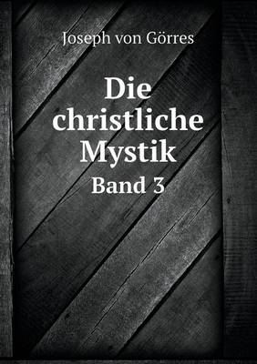 Book cover for Die christliche Mystik Band 3