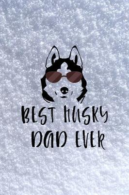 Book cover for Best Husky Dad Ever