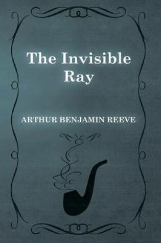 Cover of The Invisible Ray