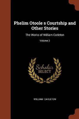 Book cover for Phelim Otoole S Courtship and Other Stories