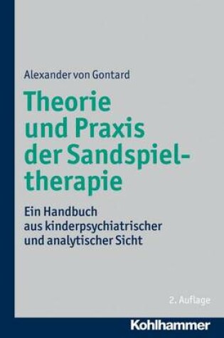 Cover of Theorie Und Praxis Der Sandspieltherapie