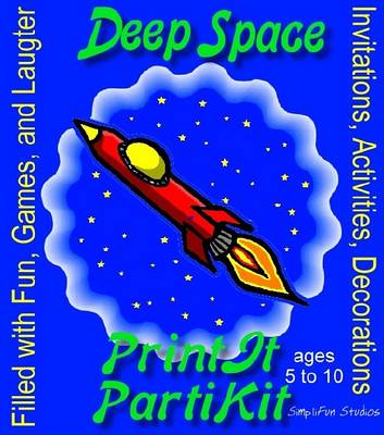 Book cover for Children's Deep Space Theme Birthday Party Games and Printable Theme Party Kit