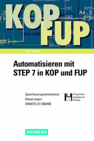 Cover of Automatisieren Mit Step 7 in Kop Und Fup 2a