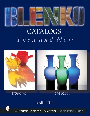 Book cover for Blenko Catalogs Then and Now: 1959-1961, 1984-2001