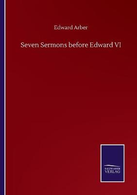 Book cover for Seven Sermons before Edward VI