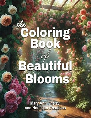 Book cover for The Coloring Book of Beautiful Blooms
