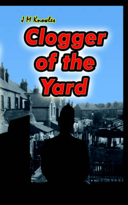 Book cover for Clogger of the Yard