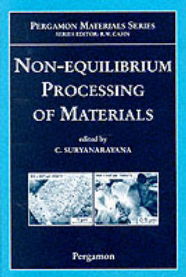 Cover of Non-equilibrium Processing of Materials