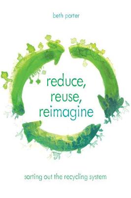 Book cover for Reduce, Reuse, Reimagine