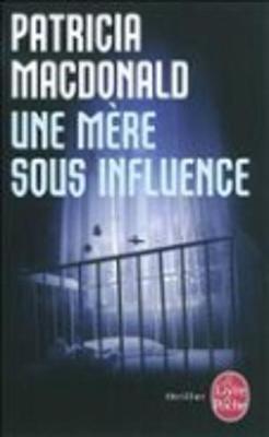Book cover for Une mere sous influence