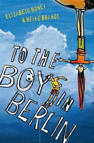 Cover of To the Boy in Berlin