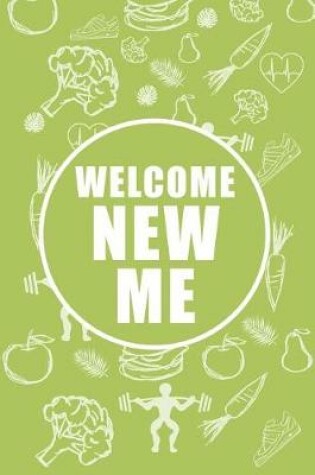 Cover of Welcome New Me