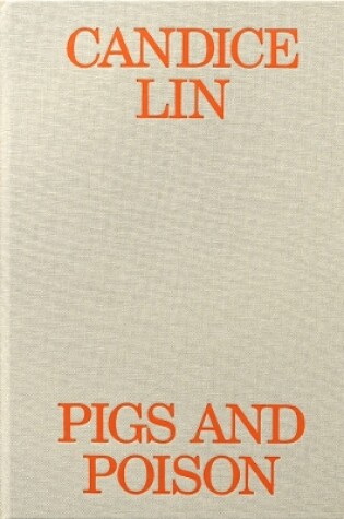 Cover of Candice Lin: Pigs and Poison