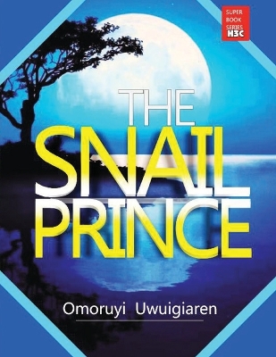 Book cover for The Snail Prince