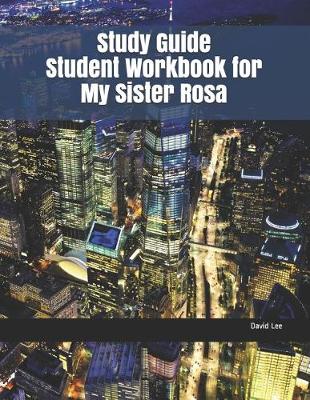 Book cover for Study Guide Student Workbook for My Sister Rosa