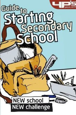 Cover of YPs Guide to Starting Secondary School