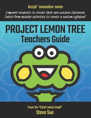 Book cover for Project Lemon Tree Teachers Guide