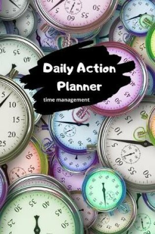 Cover of Daily Action Planner - Time Management