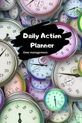 Book cover for Daily Action Planner - Time Management