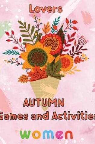 Cover of Lovers Autumn Games and activities Women