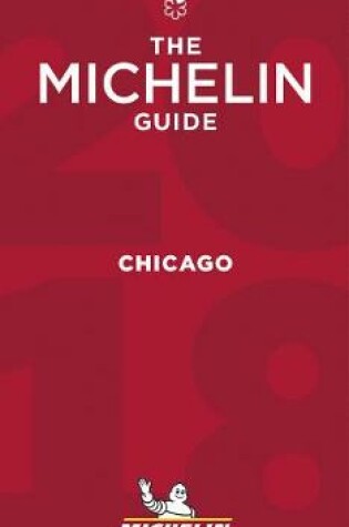 Cover of Michelin Guide Chicago 2018