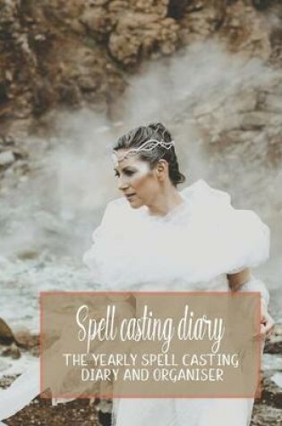 Cover of Spell casting diary