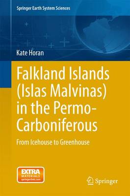 Cover of Falkland Islands (Islas Malvinas) in the Permo-Carboniferous; From Icehouse to Greenhouse