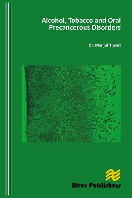 Book cover for Alcohol, Tobacco and Oral Precancerous Disorders