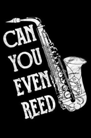 Cover of Can You Even Reed
