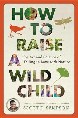 Cover of How to Raise a Wild Child