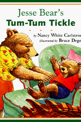 Cover of Jesse Bear's Tum-Tum Tickle