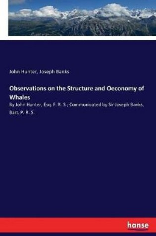 Cover of Observations on the Structure and Oeconomy of Whales