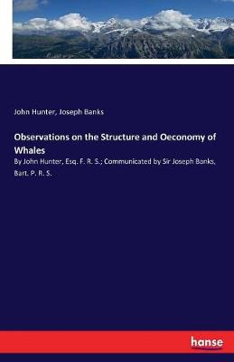 Book cover for Observations on the Structure and Oeconomy of Whales