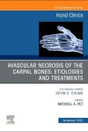 Book cover for Avascular Necrosis of the Carpal Bones: Etiologies and Treatments, an Issue of Hand Clinics, E-Book