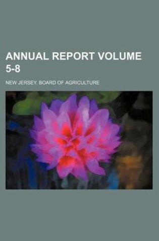 Cover of Annual Report Volume 5-8