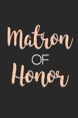 Book cover for Matron of Honor