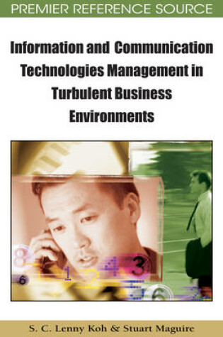 Cover of Information and Communication Technologies Management in Turbulent Business Environments