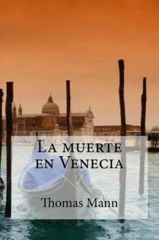Cover of La Muerte En Venecia