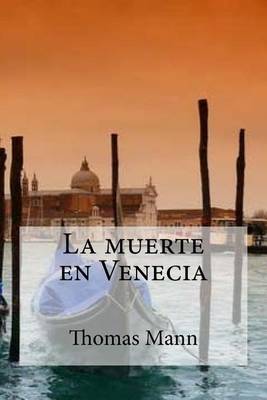 Book cover for La Muerte En Venecia