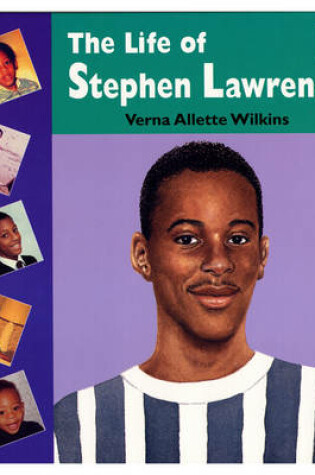 Cover of The Life of Stephen Lawrence