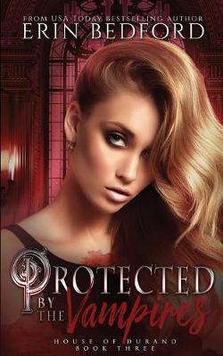 Book cover for Protected by the Vampires