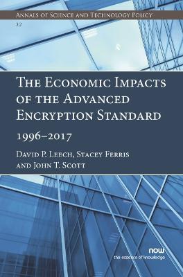 Book cover for The Economic Impacts of the Advanced Encryption Standard, 1996–2017