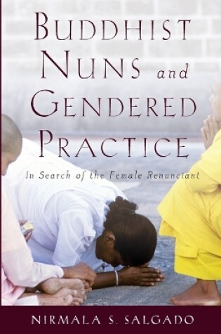 Cover of Buddhist Nuns and Gendered Practice