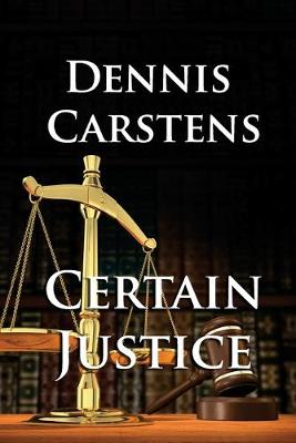 Book cover for Certain Justice