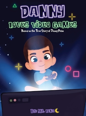 Book cover for Danny Loves Video Games