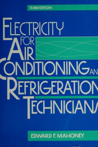 Cover of Electricity for Air Conditioning and Refrigeration Technician