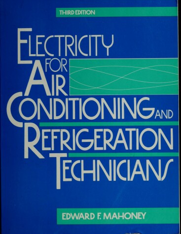 Book cover for Electricity for Air Conditioning and Refrigeration Technician